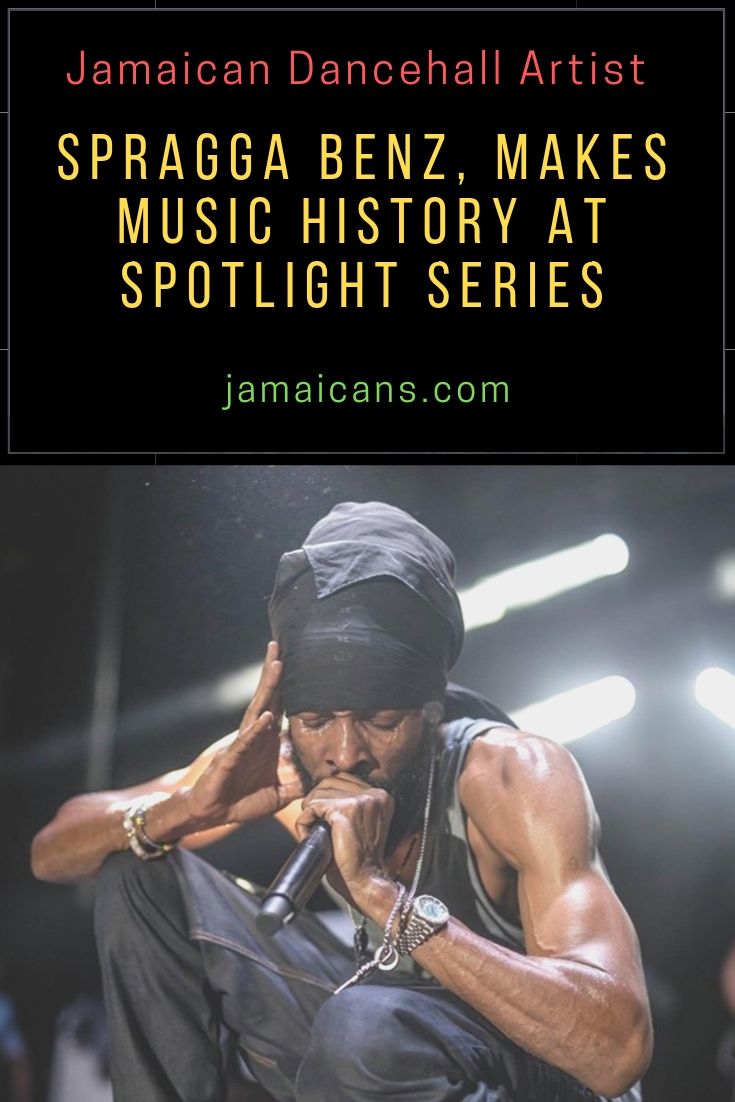 Jamaican Artist Spragga Benz, Makes Music History at Spotlight Series_pn