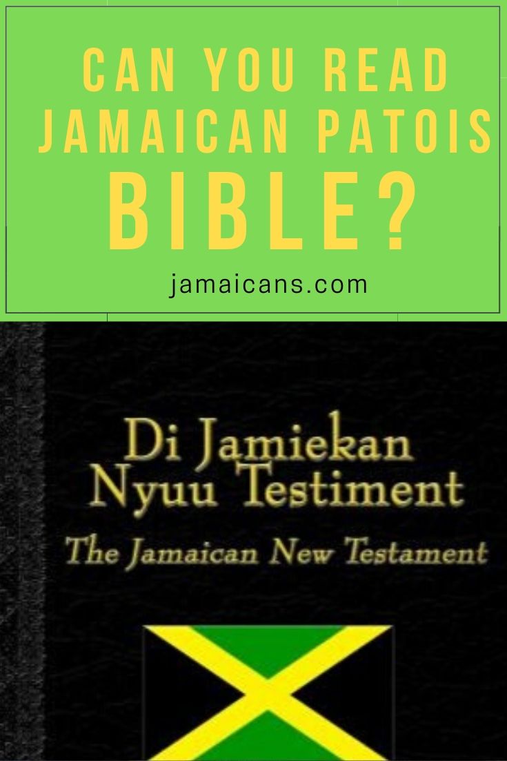 Can You Read the Jamaican Patois Bible