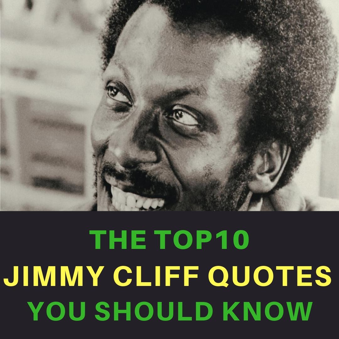Jimmy Cliff Quotes You Should Know