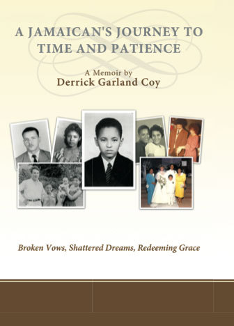 Book Review: A Jamaincan’s Journey to Time and Patience: Broken Vows, Shattered Dreams, Redeeming Grace