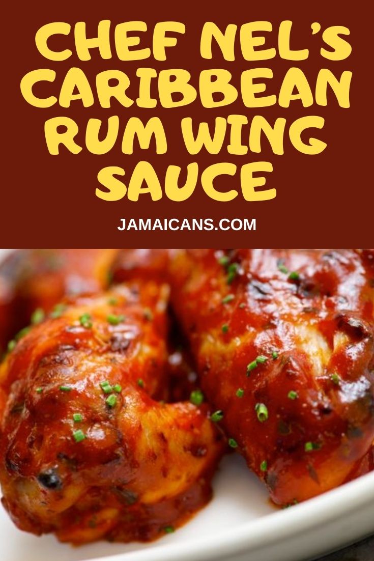 Chef Nel Caribbean Rum Wing Sauce PIN