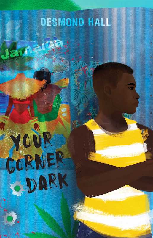Your Corner Dark - Novel by Desmond Hall