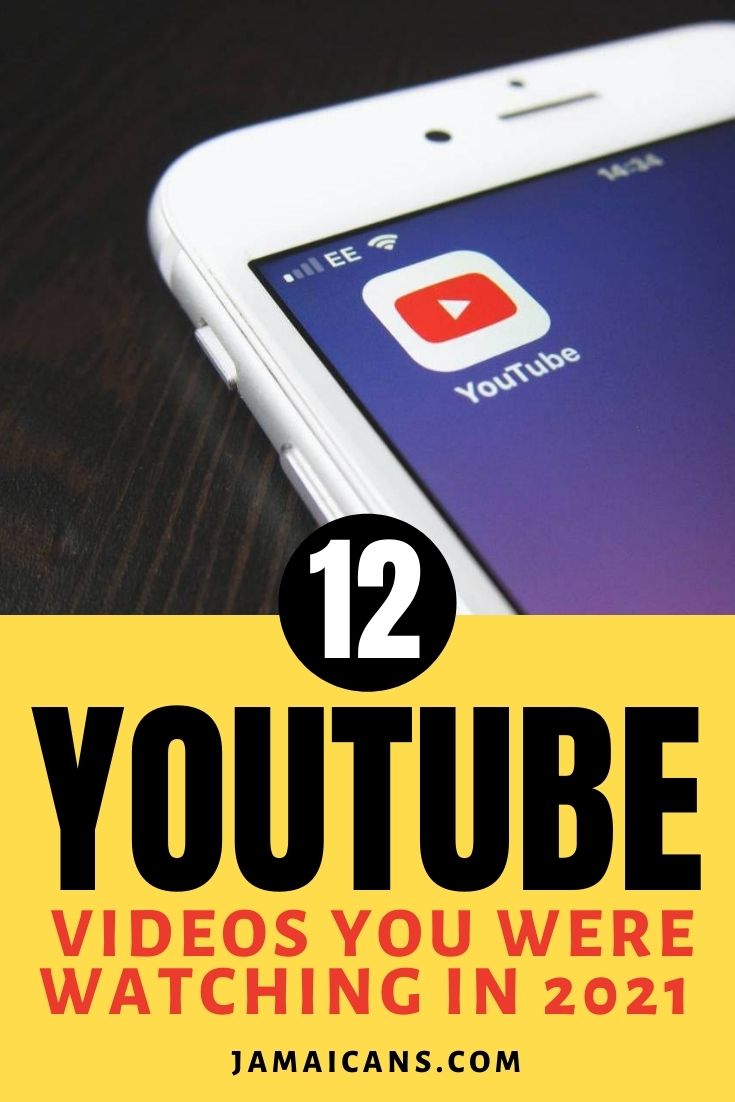 The 12 best YouTube videos you were watching in 2021 on our Jamaican channel - PIN
