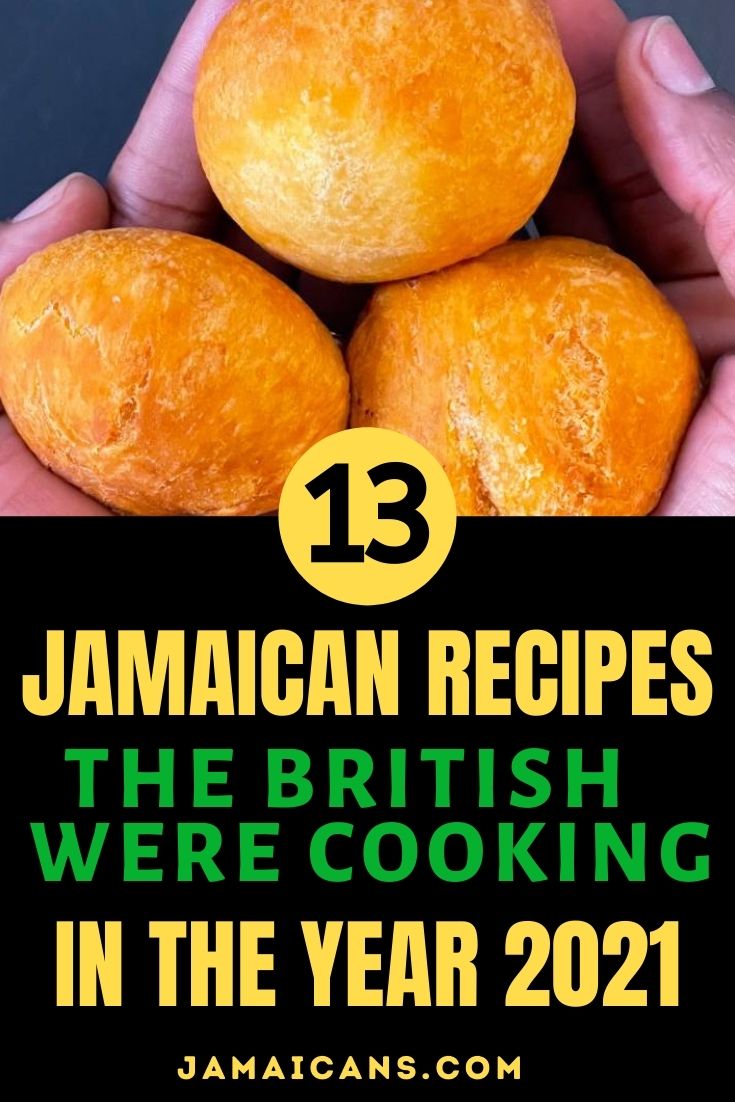 The Top 13 Jamaican Recipes the British Were Cooking in 2021 - pin