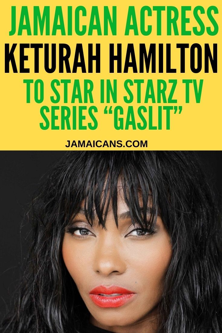 Jamaican Actress Keturah Hamilton to Star in Starz TV Series Gaslit - pin