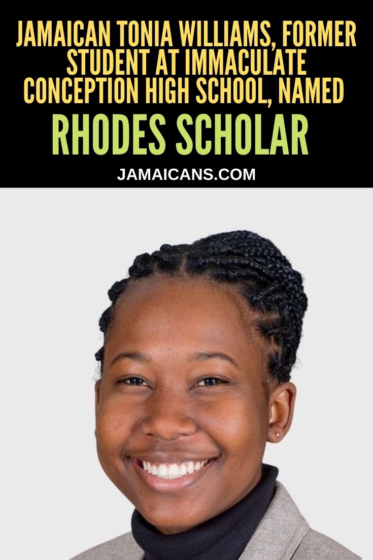 Jamaican Tonia Williams Former Student at Immaculate Conception High School Named 2022 Rhodes Scholar - PIN