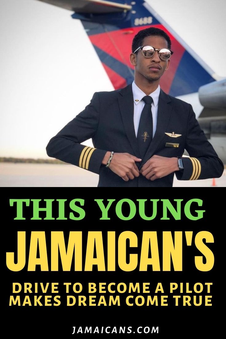 Young Jamaicans Drive to Become a Pilot Makes Dream Come True - PIN